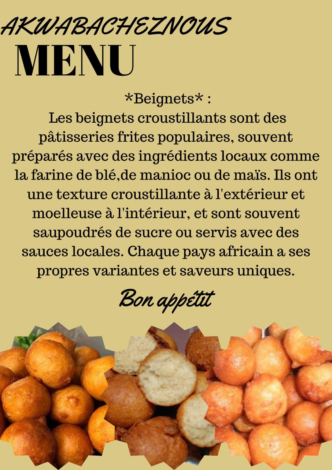 Spécialités proposées dans l’offre de petite restauration d’Akwaba chez nous